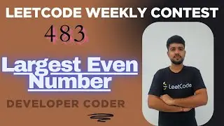 Largest Even Number | Leetcode 3798 | Weekly Contest 483 | Java Code | Developer Coder