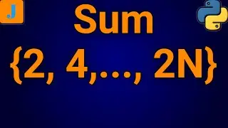 Python Program To Find Sum Of First N Even Numbers
