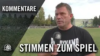 Die Stimmen zum Spiel | FSV Berolina Stralau - BFC Dynamo (3. Runde, Pokal)