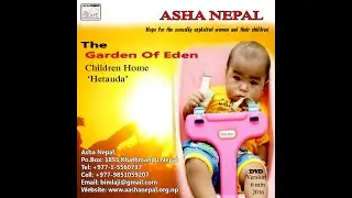 Information video of Garden of Edan'Hetauda' Asha Nepal'