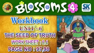 #blossoms -4#workbook #theseedoftruth #sreedevikishore #4thclassenglish || blossoms 4th class