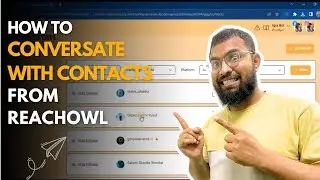 How to Conversate with Contacts from ReachOwl CRM