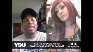 YouNow Broadcast #14 DEAL-BREAKERS!!!