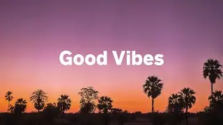 Good Vibes Music🌴 Chill House Music 🌞Relaxing House & Dance Music Mix | Aura Waves