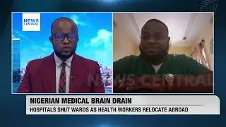 Healthcare Crisis Deepens in Nigeria as Medical Professionals Flee Abroad | NC Now | 06-12-23