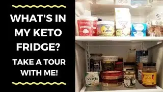 Keto Fridge Tour