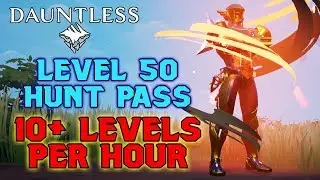 DAUNTLESS MAX OUT HUNT PASS SEASON 5 | 10 Levels Per Hour Best Build & Guide &ndash; Patch 0.8.0