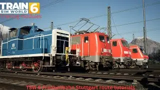 TSW 6 Frankenbahn Stuttgart route tutorials