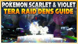 Tera Raid Dens Guide | Pok&eacute;mon Scarlet & Violet