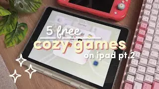 5 More Cozy Games on iPad ✿ (｡•̀ᴗ-) ✧ | cozy & cute mobile games to relax