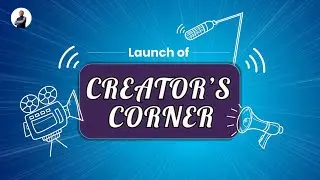 Creator&rsquo;s Corner: A New Era for Bharat&rsquo;s Creator Economy