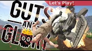Let's Play: Guts and Glory