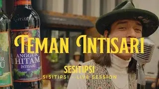 SISITIPSI - TEMAN INTISARI (LIVE SESSION)