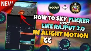 How To Make Sky Flicker Effect Like @RAJPUT20 In Alight Motion | Colour grading in alight motion