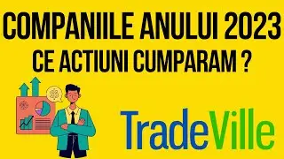 Companiile anului 2023 ! Ce actiuni cumparam ca sa fim pe profit ?!