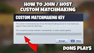 How To Join / Host Fortnite Custom Matchmaking Lobbies 2019.