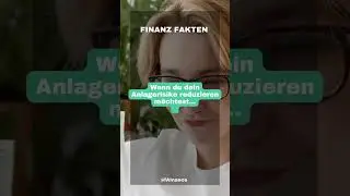 Wenn du dein Anlagerisiko reduzieren m&ouml;chtest | Finanzshorts #shorts