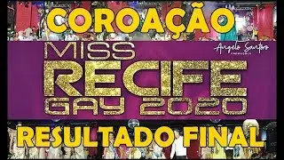 MISS RECIFE GAY 2020 RESULTADO FINAL