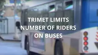 TriMet limits number of riders on buses to slow spread of COVID-19