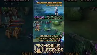 NEW HERO MELISSA - MARKSMAN DENGAN SKILL TERUNIK #shorts