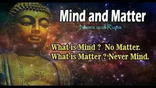Mind and Matter