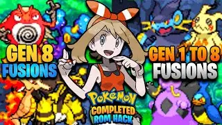 BEST COMPLETED Pokemon GBA Rom Hack 2022 With Gen 8 Fusions, Mega Evolution, Gen 1-8 Fusions & More!
