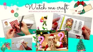 ☀️💞 ✂️ Weihnachtskarte #1 basteln 🎄✨🎅🏼 I Watch me craft I DIY I Annilis Welt ☀️💞