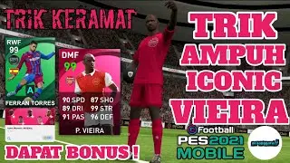 TRIK CARA MENDAPATKAN ICONIC MOMENT P. VIEIRA ARSENAL PES 2021 MOBILE