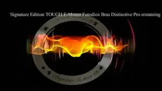 The Signature Edition TOUGH E Mount Fotodiox Bras Distinctive Pro erstatning