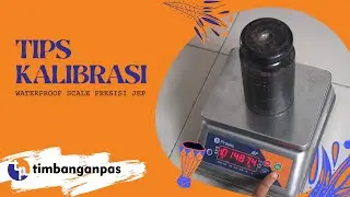 KALIBRASI TIMBANGAN WATERPROOF PRESISI JEP | TIMBANGANPAS.COM | #TIPS2