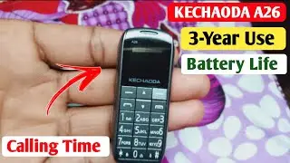 3 साल बाद Kechaoda A26 Review | Kechaoda A26 Battery Backup |Kechaoda A26 Price| Kechaoda A26 Review