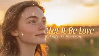 Let It Be Love | When Letting Go Is the Kindest Choice | Emotional Soul Ballad | (Lyric Video)