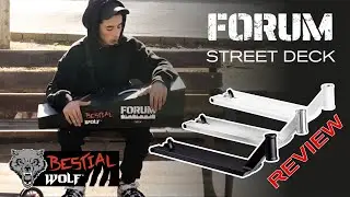 BESTIAL WOLF FORUM STREET DECK REVIEW 🐺🛴🔥