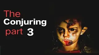 The Conjuring 3 | movie Explained in Hindi
