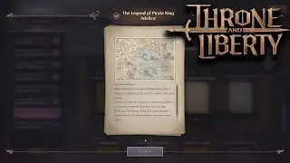 The Legend of Pirate King Adelico - Near The Sanctuary Oasis Collection Codex THRONE AND LIBERTY