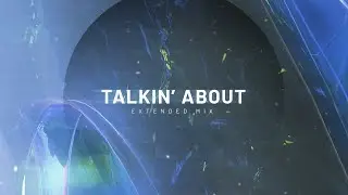 CAMARDA & Whispers - Talkin&rsquo; About (Extended Mix)