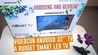 A budget Android 32'' Smart TV | Videocon 32 Inch LED TV Black E32DM1100