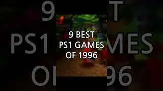 Top 9 Best PS1 Games of 1996 (Released in 1996)
