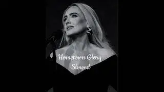 Hometown Glory Slowed - 1 hour Adele