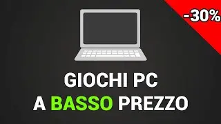 Dove acquistare giochi del PC a basso prezzo (digitali)