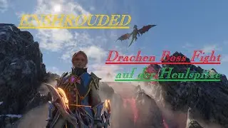 Enshrouded Part80 Der Drachen Boss Kampf auf der Heulspitze