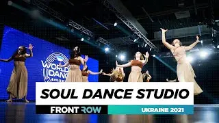 Soul Crew | Front Row | Team | World of Dance Ukraine 2021 | #WODUA21