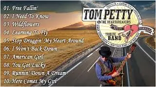 The Very Best Of Tom Petty 2022 - Tom Petty Greatest Hits Full Album 2022