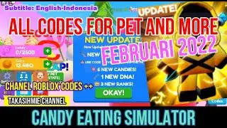 ALL CODES FOR PET AND MORE IN CANDY EATING SIMULATOR