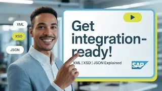 Подготовка к интеграции: XML, XSD и JSON для SAP BTP | Услуги KPCIT