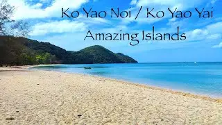 Koh Yao Noi /  Yao Yai