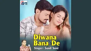 Diwana Bana De