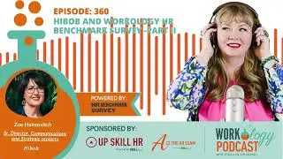 Episode 360: HiBob and Workology HR Benchmark Survey With Zoe Haimovitch - Part II
