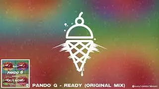 Pando G - Ready (Original Mix)