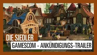 DIE SIEDLER - GAMESCOM ANK&Uuml;NDIGUNGS-TRAILER  | Ubisoft [DE]